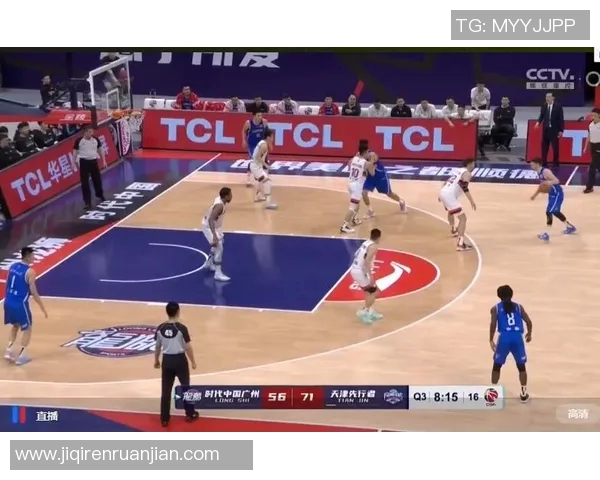 2019年广东与天津篮球对决精彩视频直播回顾与分析